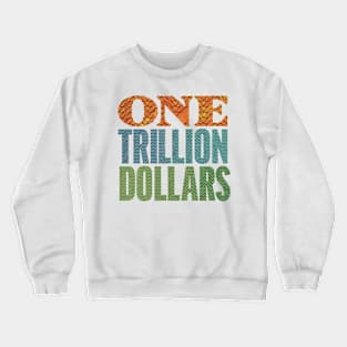 eine - one billion dollar tv series graphic design Crewneck Sweatshirt